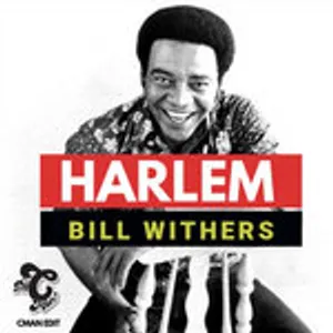 BillWithers - Harlem (CMAN Edit)