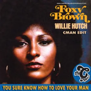 WILLIE HUTCH - SHURE KNOW HOW TO LOVE YOUR MAN (CMAN EDIT)