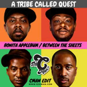 ATCQ - Bonita Applebum Between The Sheets (CMAN Edit)