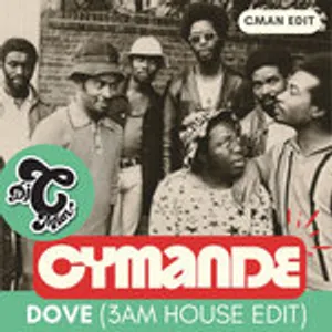 Cymande - Dove 3am House (CMAN Edit)