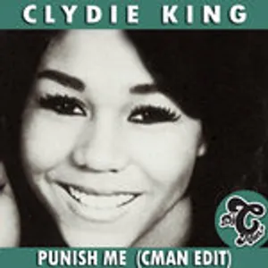 ClydieKing - Punish Me (CMAN Edit)