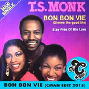 T.SMonk - Bon Bon Vie (CMAN Edit)