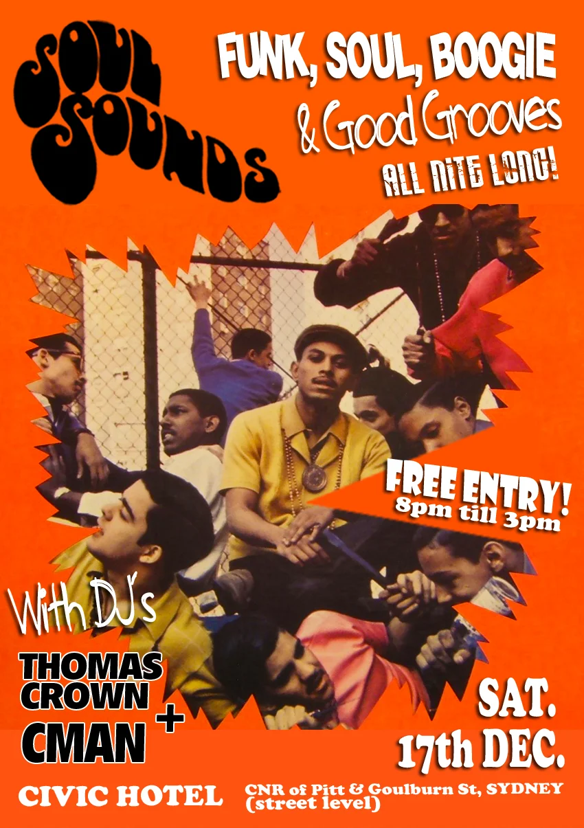 Soul Sounds flyer at the Civic Hotel, Sydney, Saturday 17 December 2011, DJs Thomas Crown and DJ CMAN, a vintage photo of a hip hop crowd posing against a chain-link fence, cut into jagged panels on a bright orange background