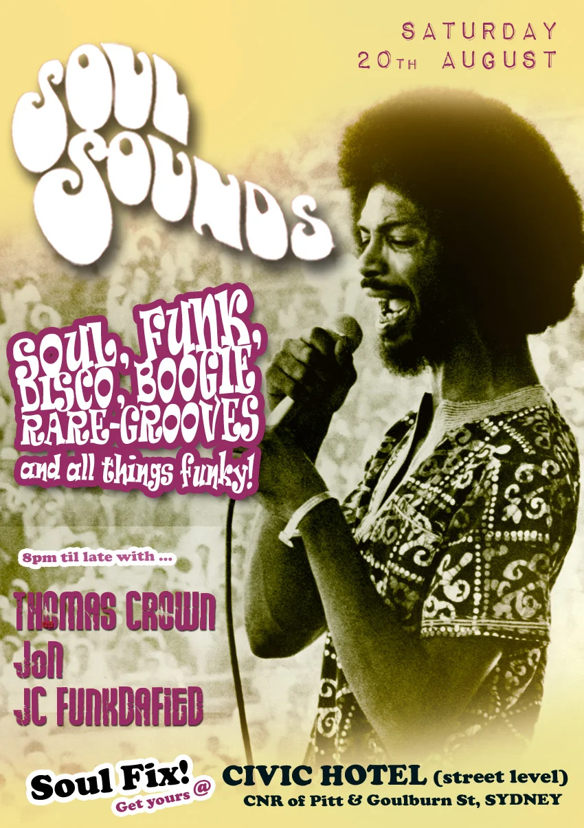 Soul Sounds flyer at the Civic Hotel, Sydney, Saturday 20 August 2011, DJs Thomas Crown, JoN and JC Funkdafied, a purple-toned photo of Gil Scott-Heron singing into a microphone before a festival crowd