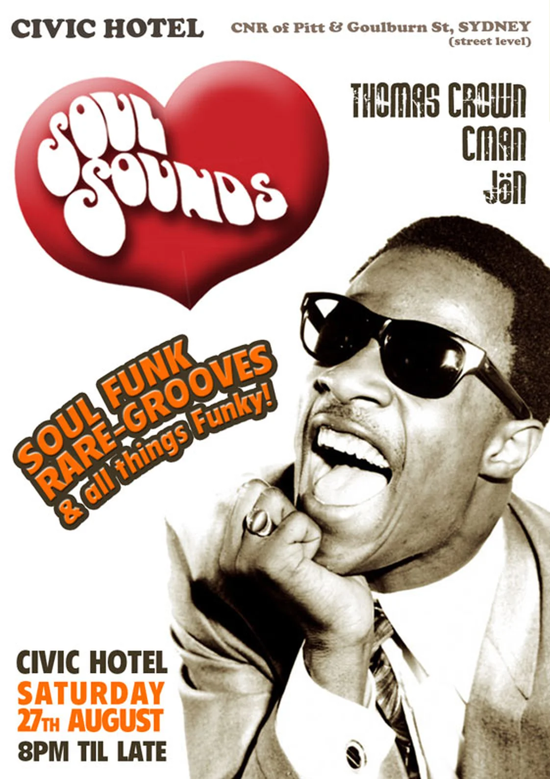 Soul Sounds flyer at the Civic Hotel, Sydney, Saturday 27 August 2011, DJs Thomas Crown, DJ CMAN and Jon, a black-and-white photo of a singer in sunglasses laughing with his hand at his chin, red Soul Sounds heart top left