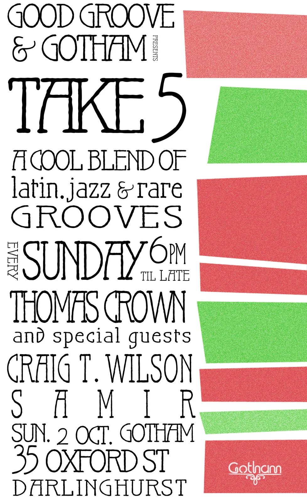Take 5 flyer at Gotham, Darlinghurst, Sunday 2 October 2011, DJs Thomas Crown and special guests DJ CMAN and Samir, hand-drawn black lettering beside a column of torn red and green paper shapes.