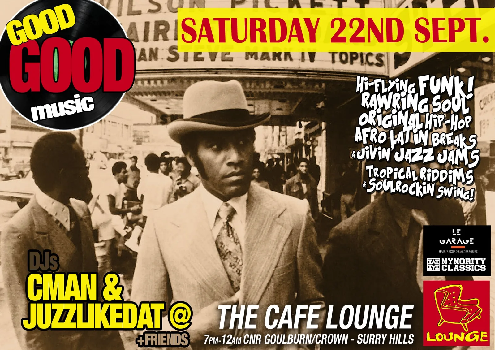 Good Good Music flyer for Saturday 22 September at Cafe Lounge, Surry Hills, a Blaxploitation special with CMAN and JuzzLikeDat