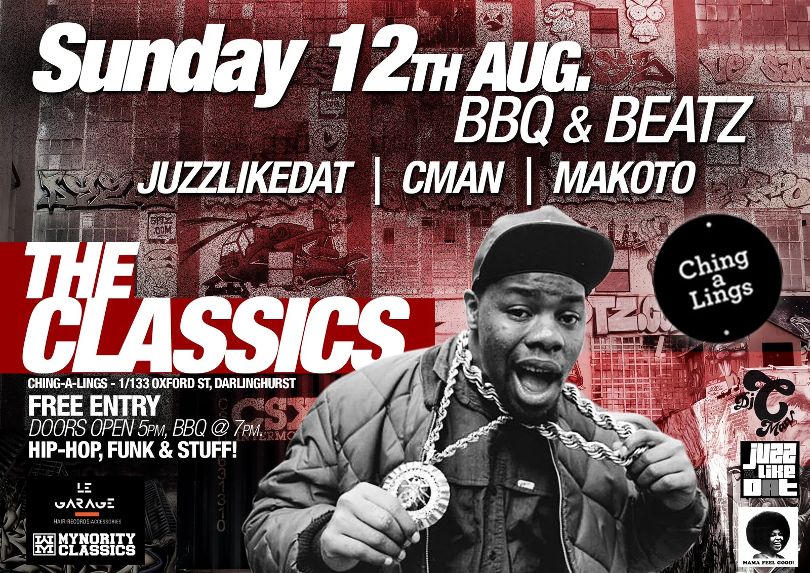 BBQ and Beatz flyer for Sunday 12 August at Ching-a-Lings with JuzzLikeDat, CMAN and Makoto playing the classics