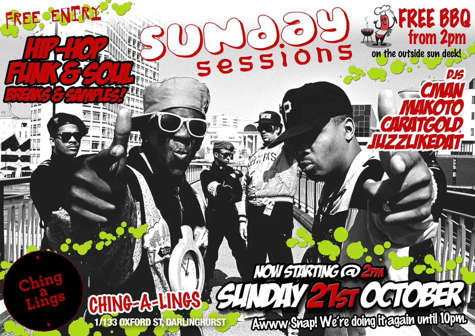 Sunday Sessions flyer variant for Sunday 21 October 2012 at Ching-a-Lings, Darlinghurst, DJs CMAN, Makoto, Caratgold and JuzzLikeDat, black and white Public Enemy photo with green paint splats and the DJ list on the right