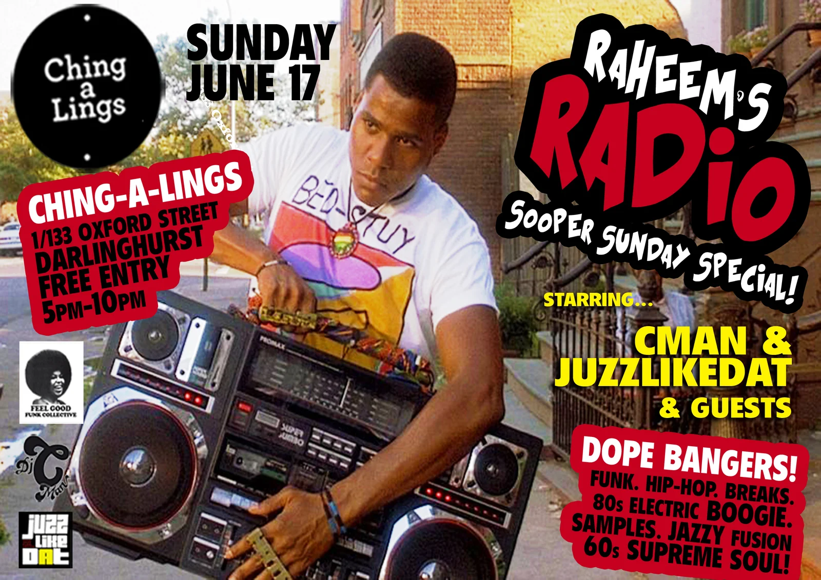 Ching-a-Lings flyer for Raheem's Radio Sooper Sunday Special at Ching-a-Lings, Darlinghurst, Sunday 17 June 2012, DJs CMAN and JuzzLikeDat and guests, Radio Raheem carrying his boombox down a Brooklyn street in a Do The Right Thing film still.