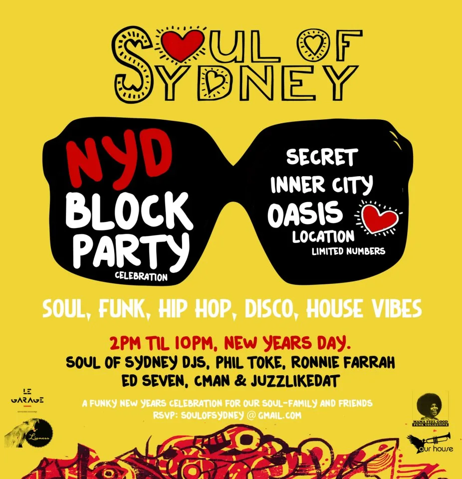 Soul of Sydney New Year's Day block party flyer, a secret inner city location from 2pm, with Phil Toke, Ronnie Farran, Ed Seven, CMAN and JuzzLikeDat