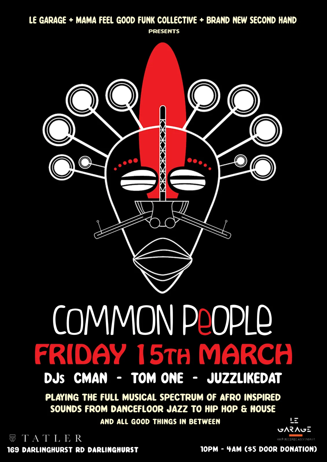 Common People flyer for Friday 15 March at the Tatler, Darlinghurst, with DJs CMAN, Tom One and JuzzLikeDat