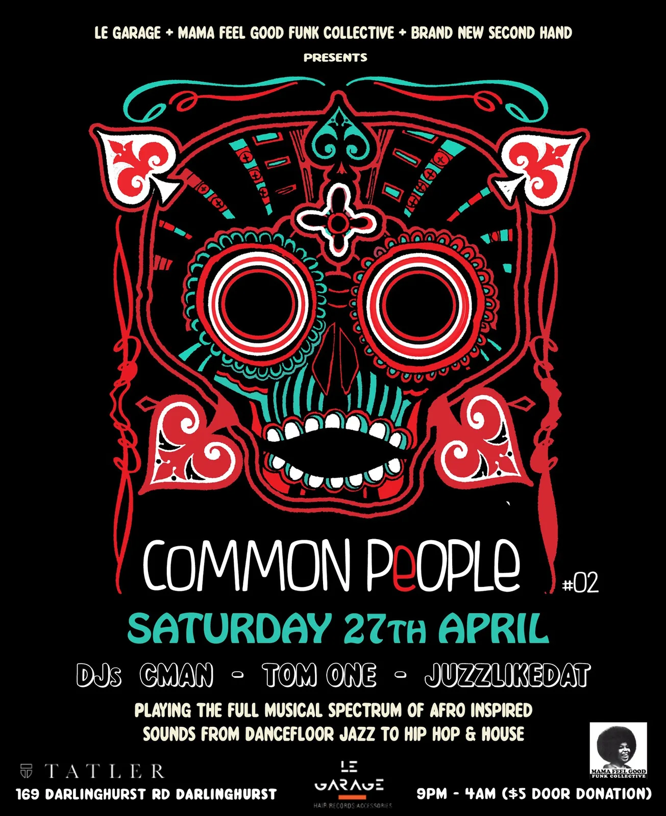 Common People number two flyer for Saturday 27 April at the Tatler with DJs CMAN, Tom One and JuzzLikeDat, over a skull graphic