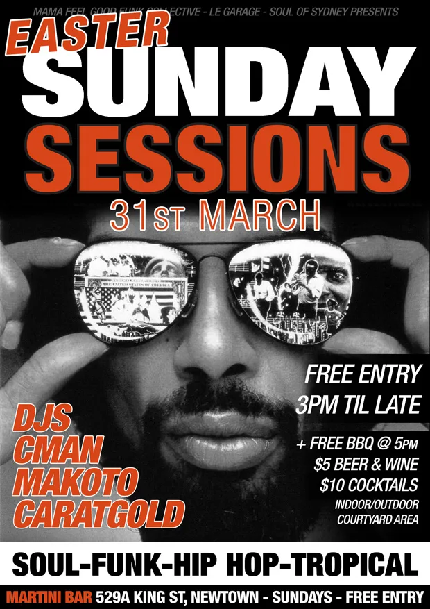 Easter Sunday Sessions flyer for 31 March at Martini Bar with special guest DJ Jayo from Canberra joining CMAN, Makoto and Caratgold