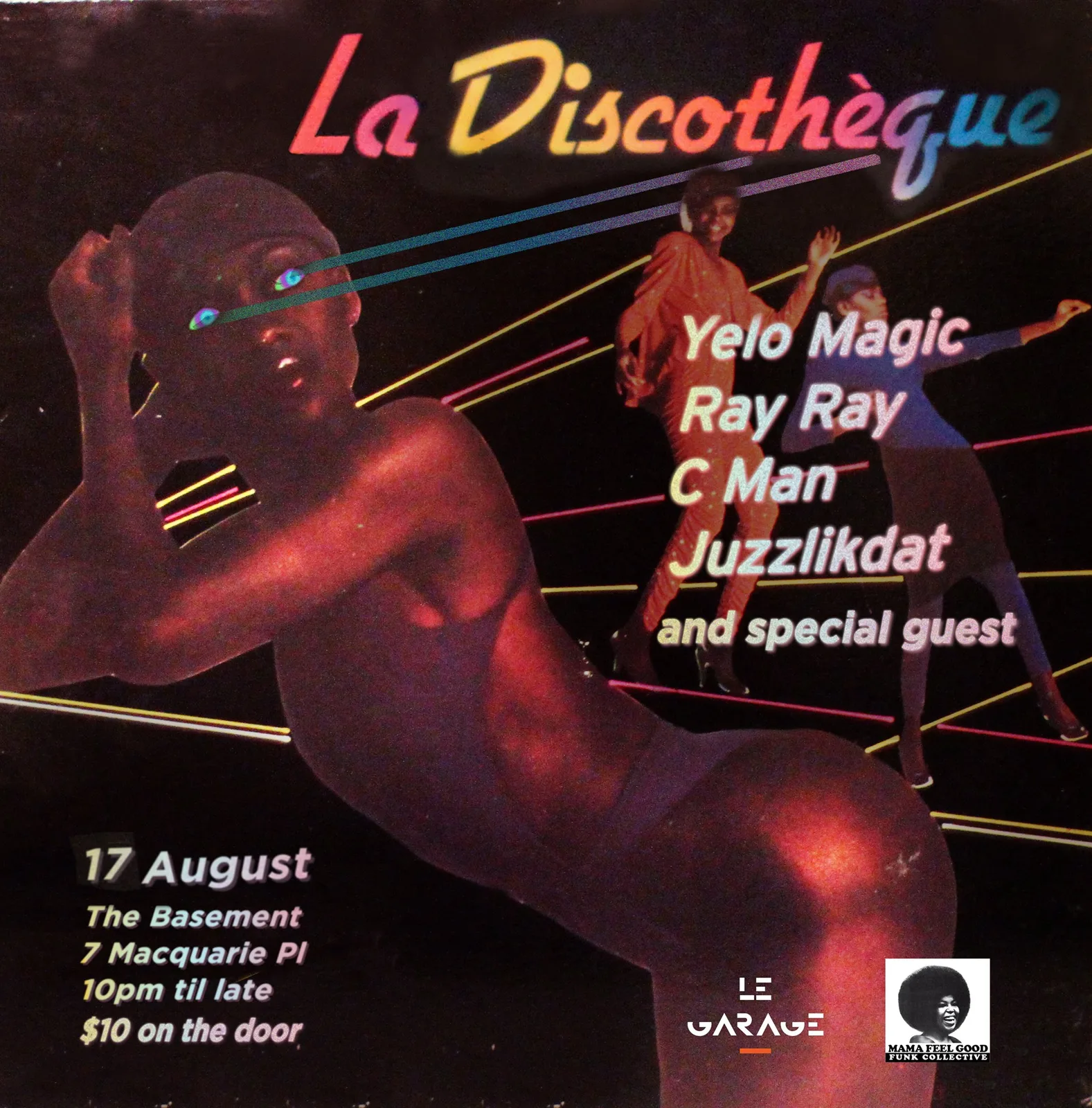 La Discotheque flyer for 17 August at the Basement with Yelo Magic, Ray Ray, C Man and Juzzlikdat, boogie, disco and house