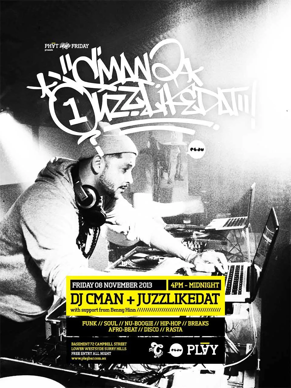 Flyer for DJs CMAN and JuzzLikeDat at Play Bar on Friday 8 November