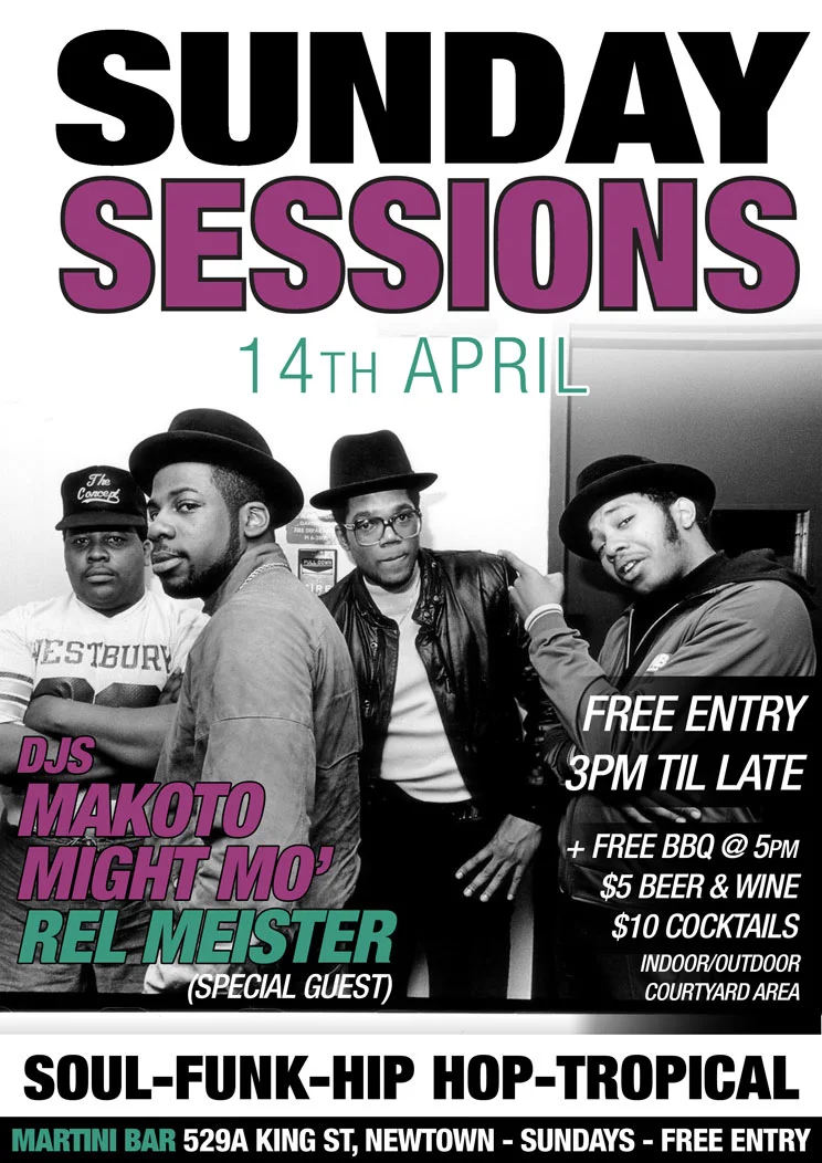 Sunday Sessions flyer at Martini Bar, Newtown, Sunday 14 April 2013, DJs Makoto, Mighty Mo and special guest Rel Meister, black and white photo of four men in hats posed in a hallway on a purple-accented poster.