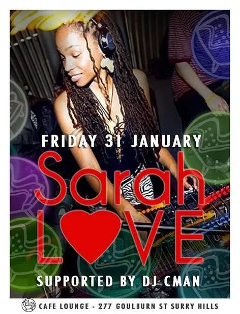 Cafe Lounge flyer billing Sarah Love on Friday 31 January, supported by DJ CMAN.