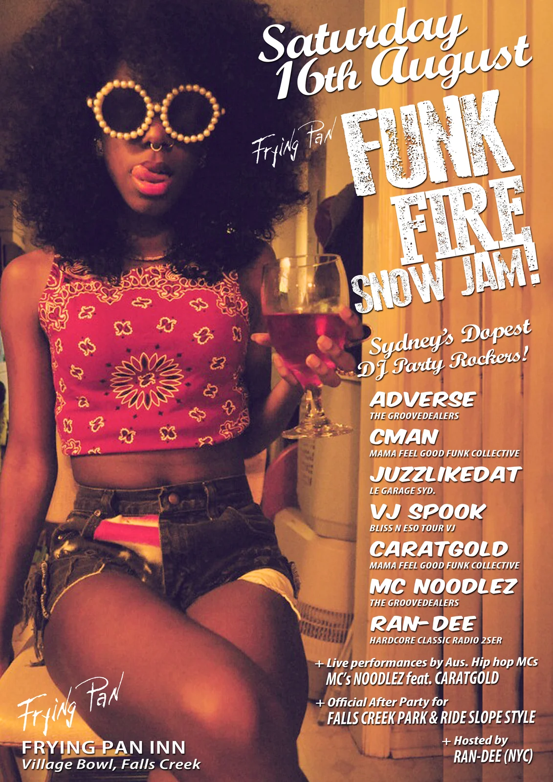 Funk Fire Snow Jam flyer for Saturday 16 August at Falls Creek with Adverse, CMAN, Juzzlikedat, VJ Spook, Caratgold and MC Noodlez