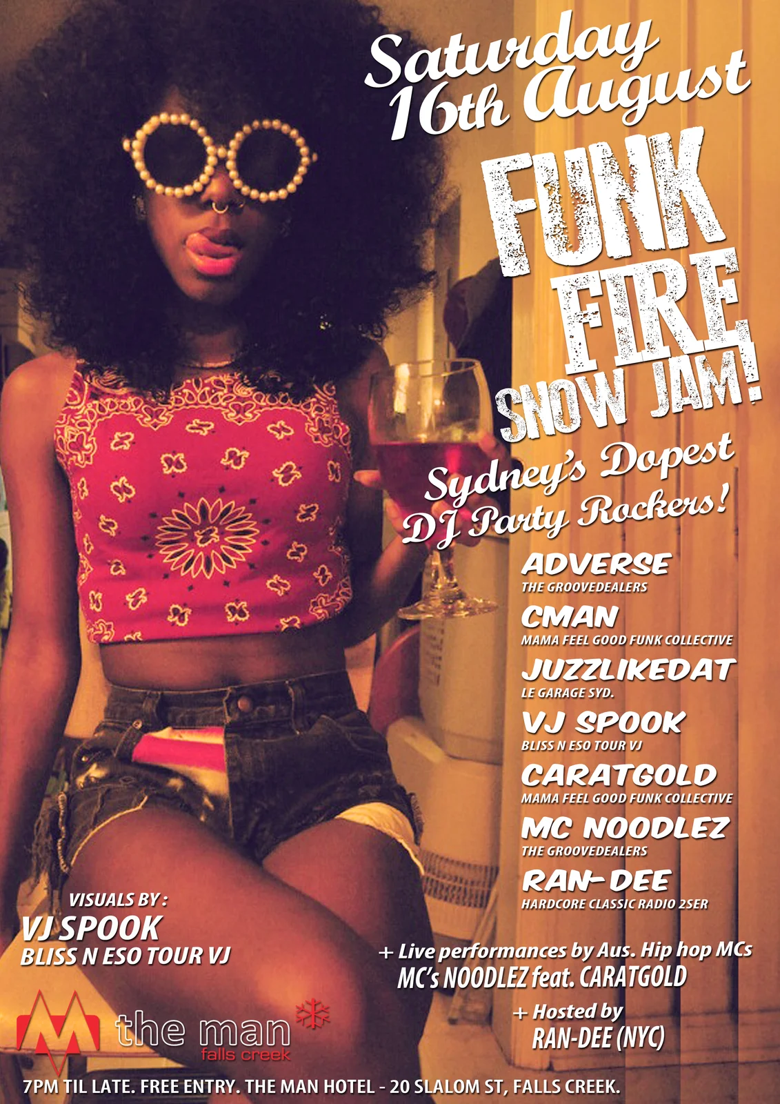 Funk Fire Snow Jam flyer for the Man Hotel show, Saturday 16 August 2014, 20 Slalom St, Falls Creek, DJs Adverse, CMAN, Juzzlikedat, VJ Spook, Caratgold, MC Noodlez and Ran-Dee, same sunglasses-and-wine-glass design with the Man Hotel logo and address bar