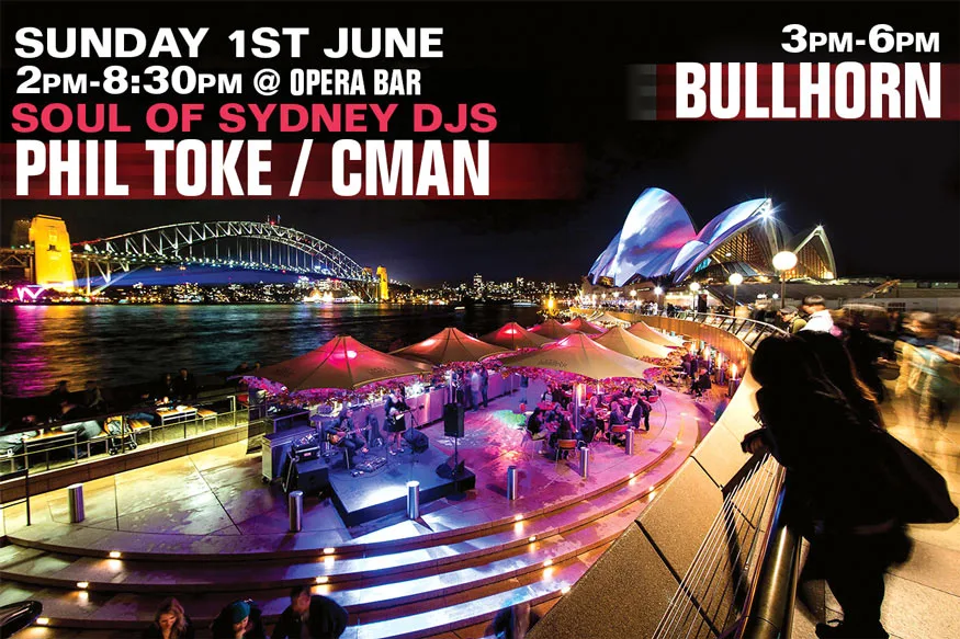 Flyer for Sunday 1 June at Opera Bar with Soul of Sydney DJs Phil Toke and CMAN plus Bullhorn