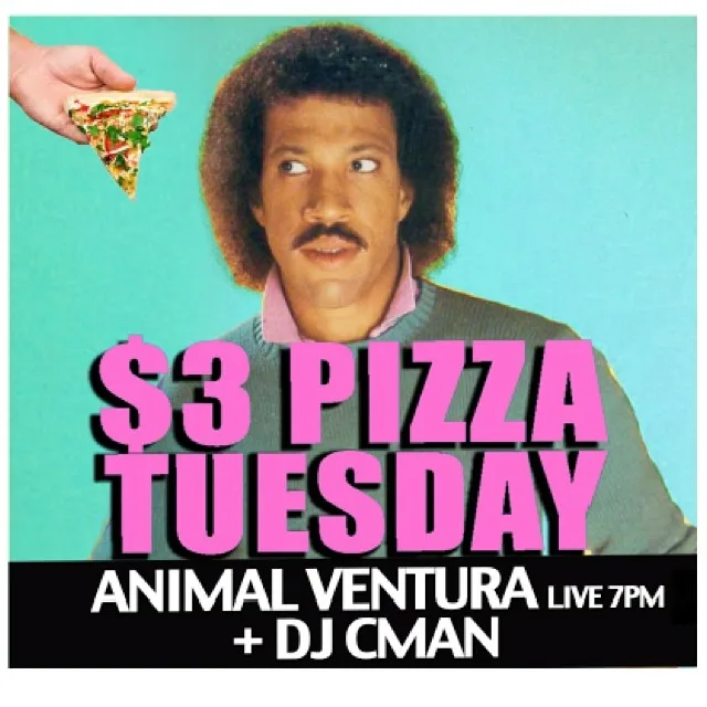 $3 Pizza Tuesday flyer for Cafe Lounge with Animal Ventura live from 7pm and DJ CMAN