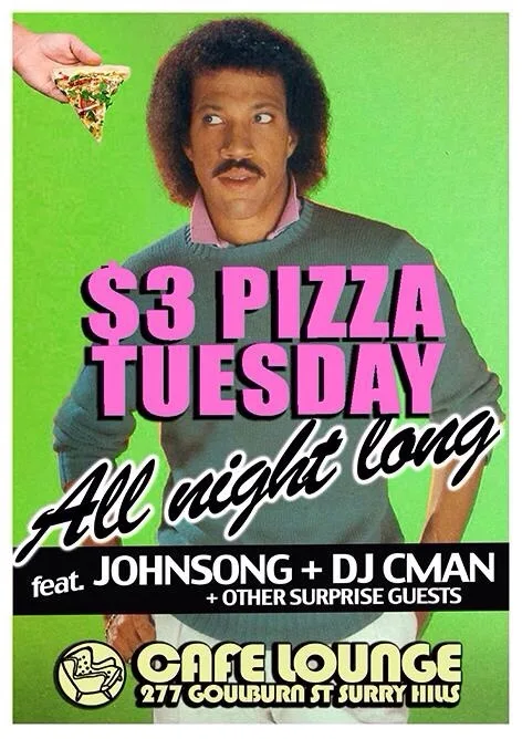 $3 Pizza Tuesday flyer for Cafe Lounge, Surry Hills, featuring Johnsong and DJ CMAN plus surprise guests, over a portrait with a slice of pizza