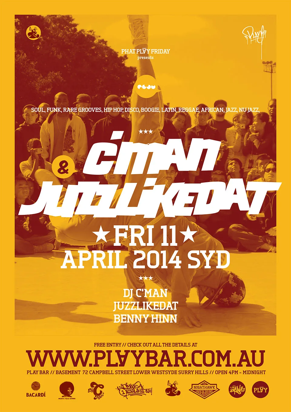 Poster for CMAN and JuzzLikeDat at Play Bar, Sydney, on Friday 11 April 2014