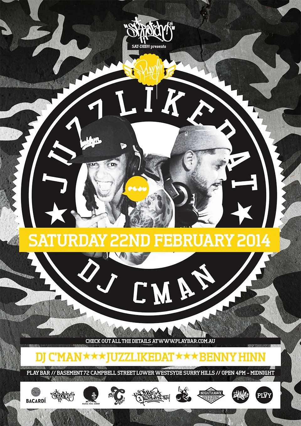 Flyer for JuzzLikeDat and DJ CMAN at Play Bar on Saturday 22 February 2014, over a camouflage pattern