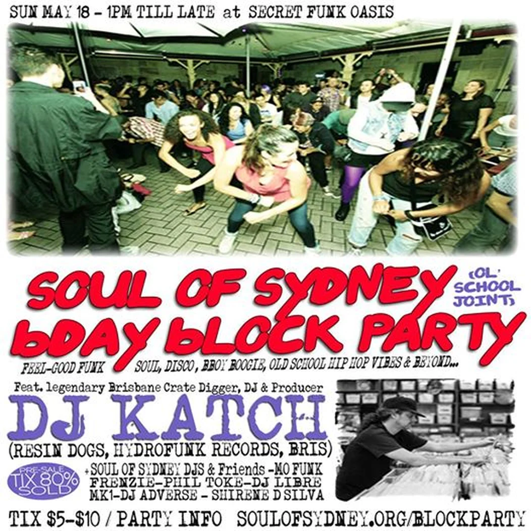 Soul of Sydney flyer for the bDay Block Party at Secret Funk Oasis, Sunday 18 May 2014, DJs Katch with Soul of Sydney DJs and friends Mo Funk, Frenzie, Phil Toke, DJ Libre, MK1, DJ Adverse and Shirene D Silva, photo of a packed daytime dance floor above red and yellow block lettering