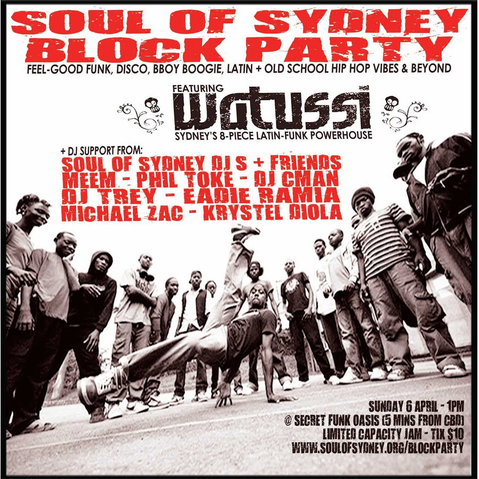 Soul of Sydney block party flyer for Sunday 6 April featuring Watussi, with Phil Toke, DJ CMAN, DJ Trey, Eddie Namba and Krystel Diola