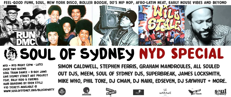 Facebook banner for the Soul of Sydney NYD Special, Thursday 1 January 2015, DJs Simon Caldwell, Stephen Ferris, Graham Mandroules, the All Souled Out DJs, Meem, Superbreak, James Locksmith, Mike Who, Phil Toke, CMAN, Naiki, Edseven and Saywhut - the Run DMC, Jackson 5, LL Cool J, Wild Style and Marvin Gaye photo strip over the finished NYD Special title and sponsor logo row