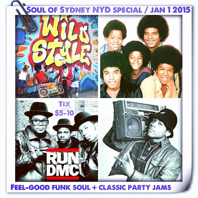 Square Instagram teaser for the Soul of Sydney NYD Special, Thursday 1 January 2015 - four-panel collage of Wild Style, the Jackson 5, Run DMC and LL Cool J framed with a paperclip, tickets $5-10, no lineup on the art