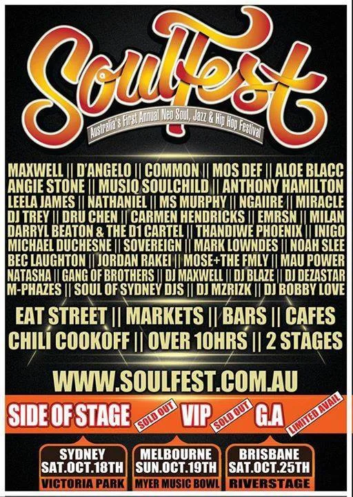 Soulfest poster for Sydney on Saturday 18 October with Maxwell, D'Angelo, Common, Mos Def, Aloe Blacc and Angie Stone