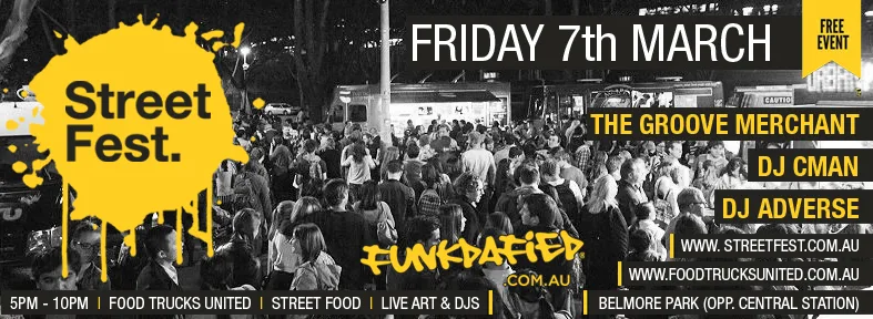 Street Fest banner for Friday 7 March at Belmore Park with the Groove Merchant, DJ CMAN and DJ Adverse