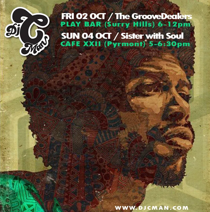 DJ CMAN gig card for Friday 2 October at Play Bar, Surry Hills, and Sunday 4 October at Cafe XXII, Pyrmont
