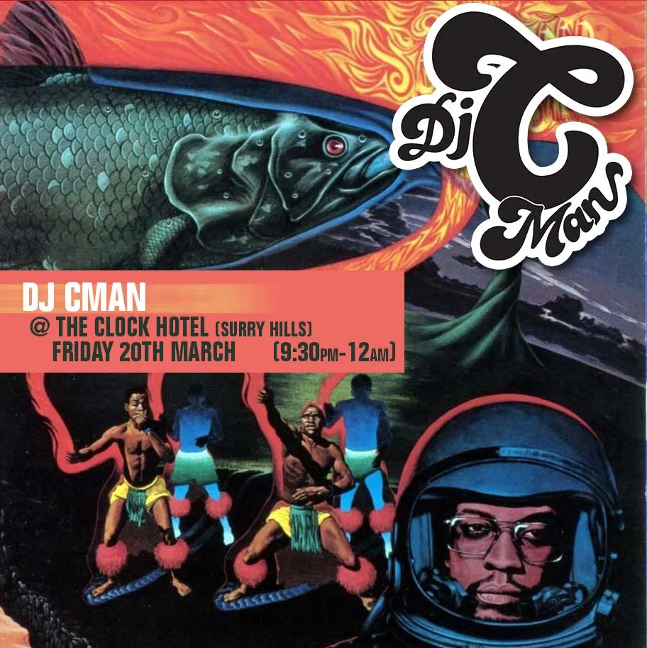 Flyer for DJ CMAN at the Clock Hotel, Surry Hills, on Friday 20 March from 9:30pm
