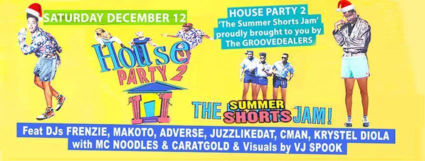 House Party 2 Summer Shorts Xmas Jam flyer for Saturday 12 December with Frenzie, Makoto, Adverse, Juzzlikedat, CMAN, Krystel Diola and Caratgold