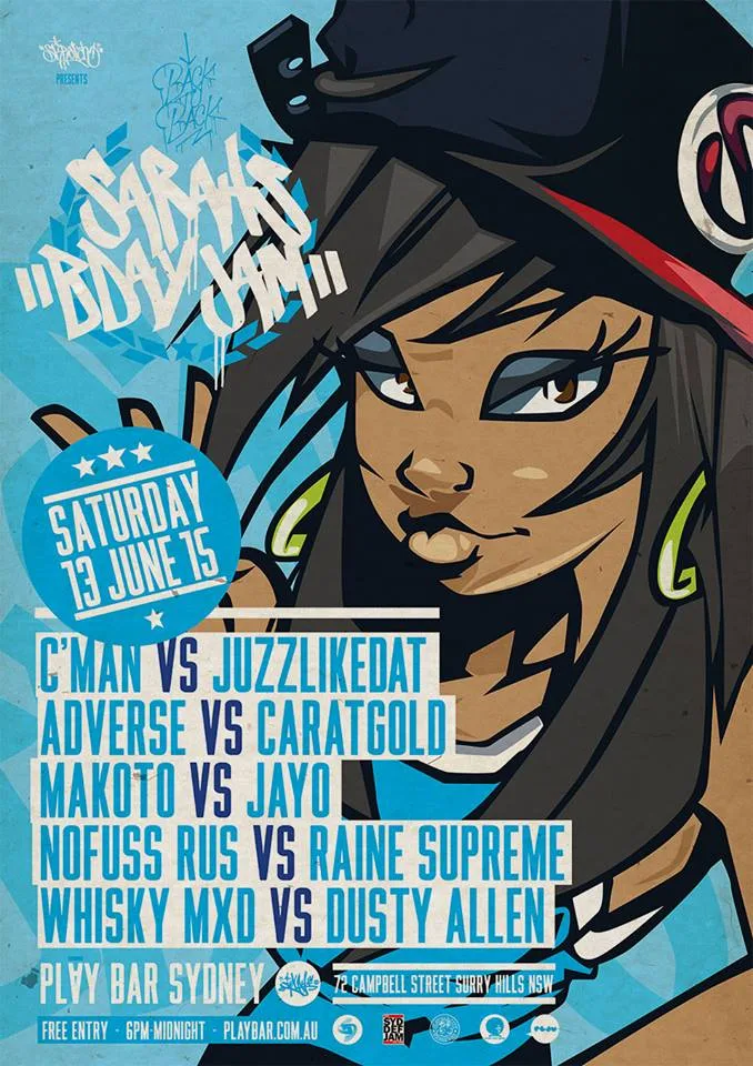 Sarah's birthday jam flyer for Saturday 13 June at Play Bar with C'man versus JuzzLikeDat, Adverse versus Caratgold and Makoto versus Jayo