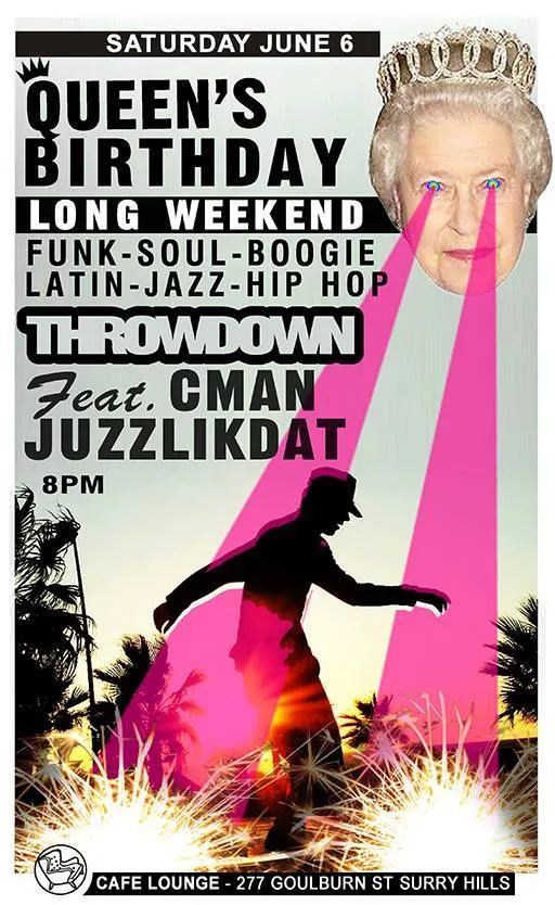 Queen's Birthday long weekend Throwdown flyer for Saturday 6 June at Cafe Lounge, featuring CMAN and JuzzLikeDat from 8pm