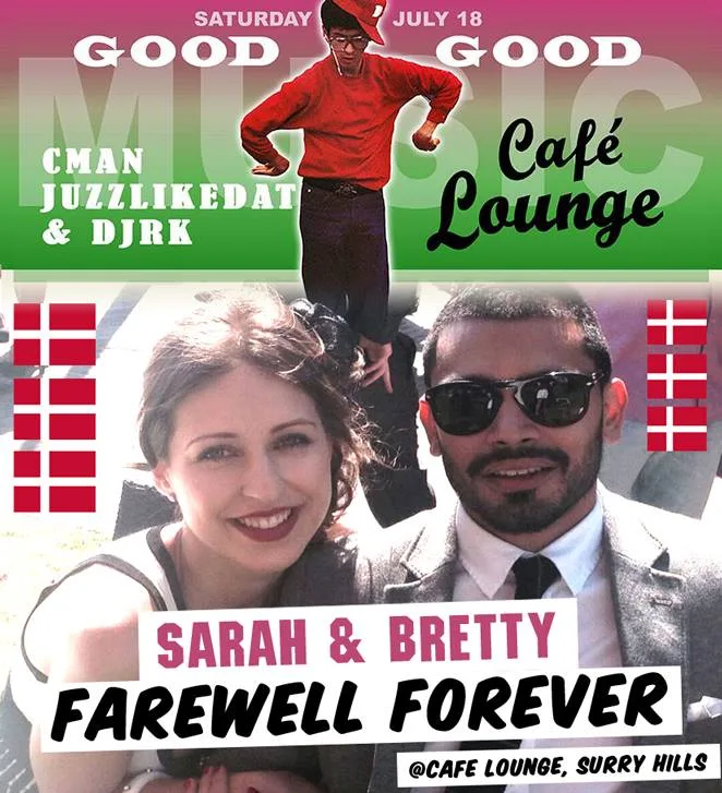 Café Lounge tile for Sarah and Bretty's farewell alongside the Good Good Music line-up for Saturday 18 July