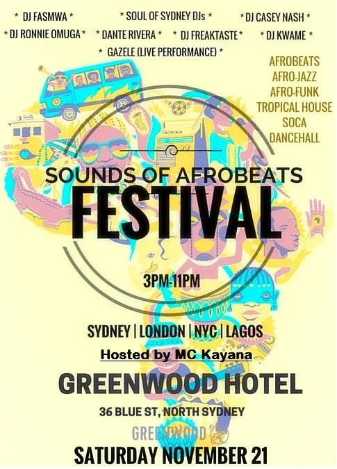 Sounds of Afrobeats Festival flyer for Saturday 21 November at the Greenwood Hotel, North Sydney, with Soul of Sydney DJs on the bill