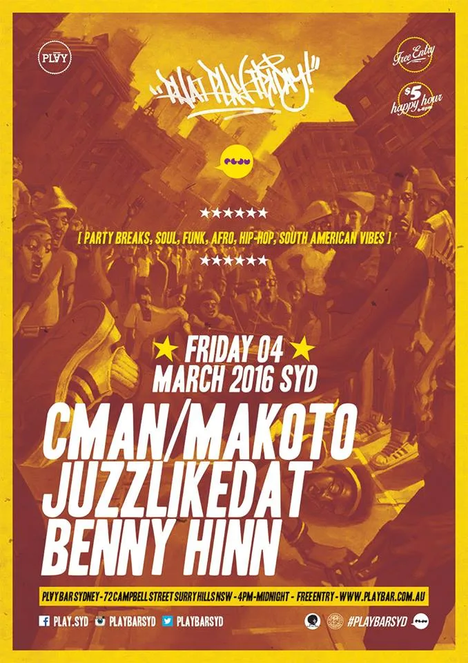 Flyer for Friday 4 March 2016 at Play Bar with CMAN, Makoto, Juzzlikedat and Benny Hinn