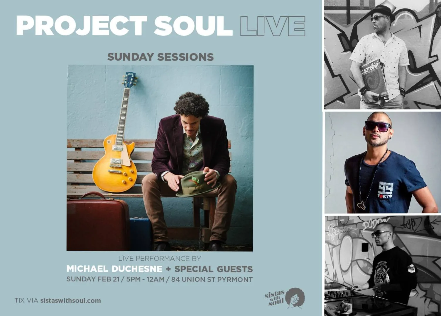 Project Soul Live Sunday Sessions flyer for 21 February at 84 Union Street Pyrmont, live performance by Michael Duchesne with special guests