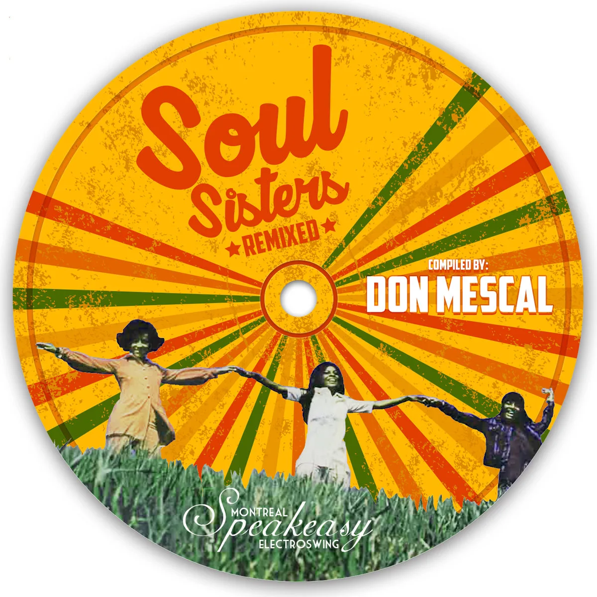 Soul Sisters Remixed, Speakeasy volume five by Don Mescal, on a sunburst record label