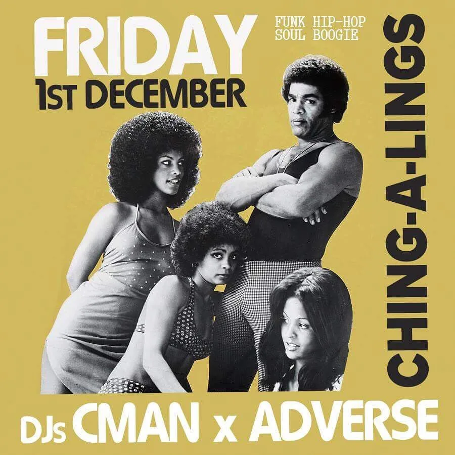 Flyer for Friday 1 December at Ching-a-Lings with DJs CMAN and Adverse, funk, hip hop and soul