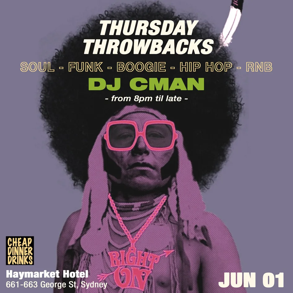 Thursday Throwbacks flyer for 1 June at the Haymarket Hotel with DJ CMAN from 8pm, soul, funk, boogie, hip hop and RnB