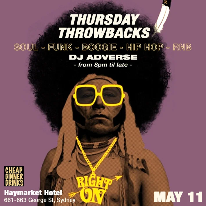Thursday Throwbacks flyer at the Haymarket Hotel, Haymarket, Thursday 11 May 2017, DJ Adverse, a purple-tinted figure with a huge afro, yellow square glasses and a Right On chain.
