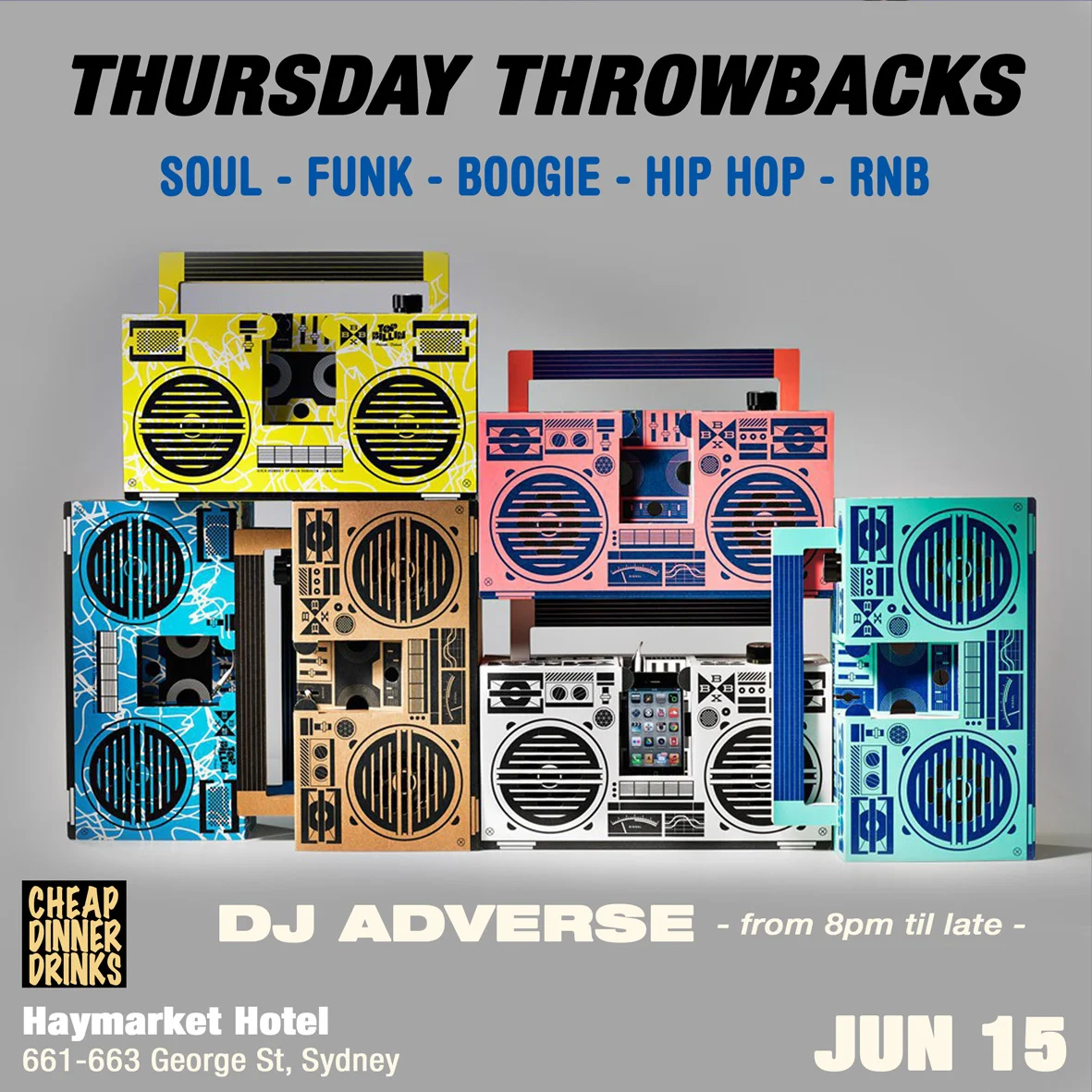 Thursday Throwbacks flyer at the Haymarket Hotel, Haymarket, Thursday 15 June 2017, DJ Adverse, a stack of colourful cardboard boomboxes on a grey background.