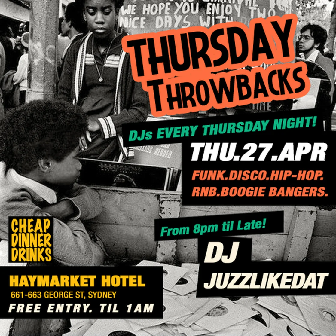 Thursday Throwbacks flyer at the Haymarket Hotel, Haymarket, Thursday 27 April 2017, DJ Juzzlikedat, a black-and-white photo of two kids digging through crates of records at a street stall.